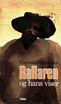 Ragnvald Hedemann: Rallaren og hans viser