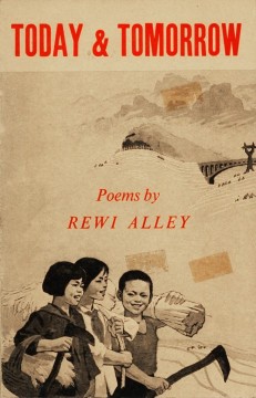 Rewi Alley: Today & Tomorrow