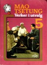 Mao Tsetung: Verker i utvalg - Bind I-V thumbnail
