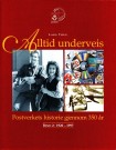 Finn Erhard Johannessen, Lars Thue: Alltid underveis - Postverkets historie gjennom 350 år (1647-1997) thumbnail