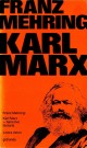 Franz Mehring: Karl Marx - Hans livs historia - Bind I-II thumbnail