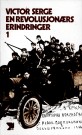 Victor Serge: En revolusjonærs erindringer - Bind I-II thumbnail