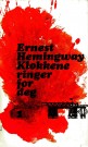 Ernest Hemingway: Klokkene ringer for deg - Bind I-II thumbnail