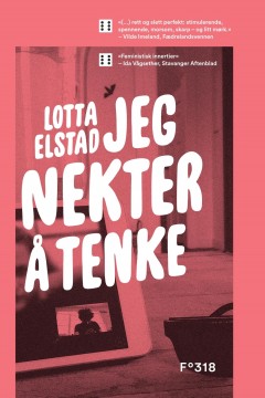 Lotta Elstad: Jeg nekter å tenke