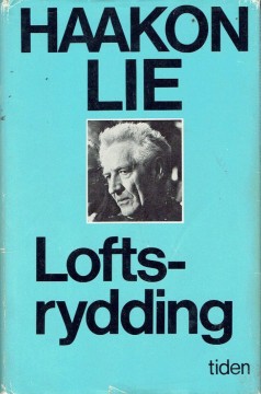 Haakon Lie: Loftsrydding 1920-1940