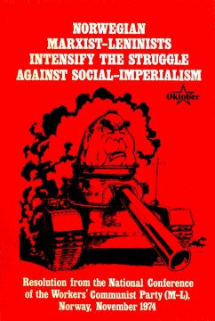 Norwegian Marxist-leninists Intensify the Struggle Against Social Imperialism