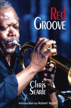 Chris Searle: Red Groove