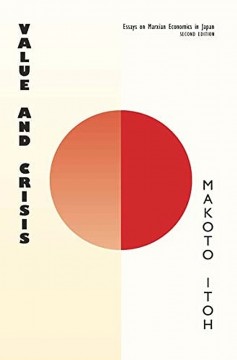 Makoto Itoh: Value and Crisis