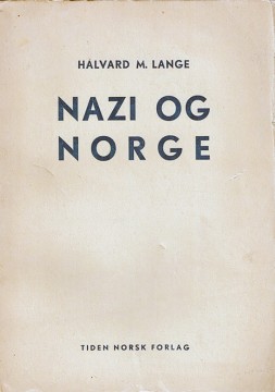 Halvard M. Lange: Nazi og Norge