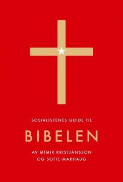 Mímir Kristjánsson, Sofie Marhaug: Sosialistenes guide til Bibelen