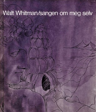 Walt Whitman: Sangen om meg selv