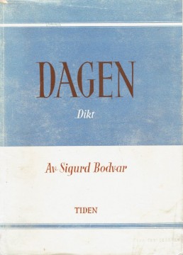 Sigurd Bodvar: Dagen