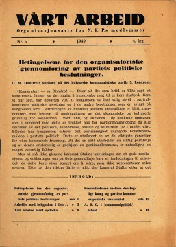 Vårt arbeid - Organisasjonsavis for NKPs tillitsmenn #5 1949