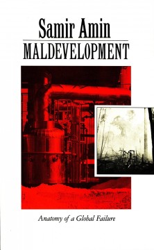 Samir Amin: Maldevelopment