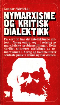 Gunnar Skirbekk: Nymarxisme og kritisk dialektikk