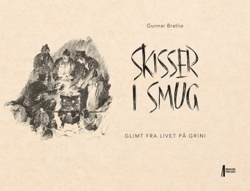 Gunnar Bratlie: Skisser i smug - Glimt fra livet på Grini