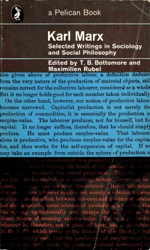 Karl Marx: Selected Writings in Sociology and Social Philosophy