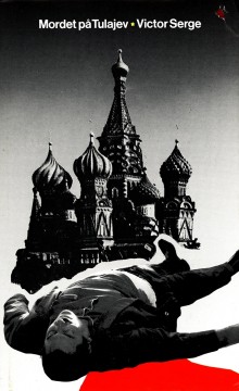 Victor Serge: Mordet på Tulajev