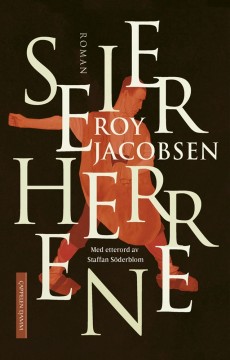 Roy Jacobsen: Seierherrene