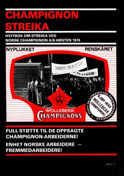 Diverse forfattere: Champignonstreika - Hvitbok om streika ved Norsk Champignon A/S høsten 1976