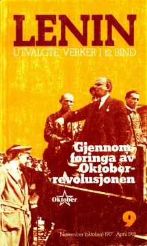 Lenin: Gjennomføringa av Oktoberrevolusjonen