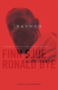 Finn Sjue, Ronald Bye: Ravnen