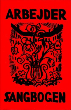 Søren Hansen (red), Erik Stubtoft (red): Arbejdersangbogen