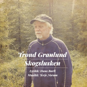 Trond Granlund: Skogsslusken (vinyl)