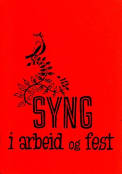 Diverse forfattere: Syng i arbeid og fest 