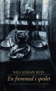 Nils Johan Rud: En fremmed i speilet
