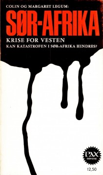 Colin Legum, Margaret Legum: Sør-Afrika – Krise for Vesten