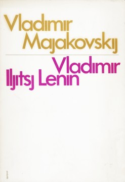 Vladimir Majakovskij: Vladimir Iljitsj Lenin