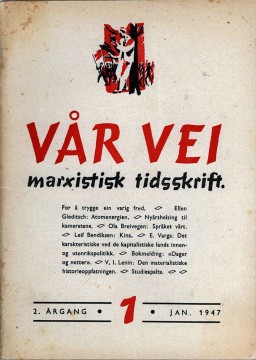 Haavard Langseth (red): Vår Vei - Marxistisk tidsskrift #1 januar 1947