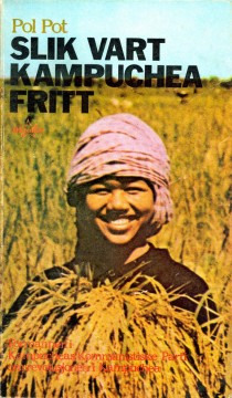 Pol Pot: Slik vart Kampuchea fritt