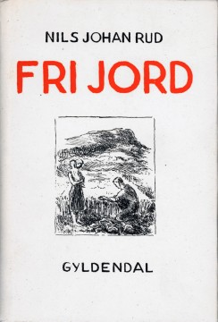 Nils Johan Rud: Fri jord