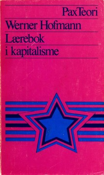 Werner Hofmann: Lærebok i kapitalisme