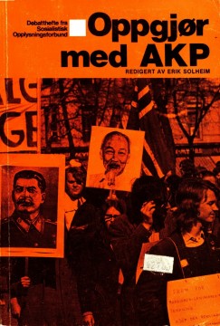 Erik Solheim (red): Oppgjør med AKP