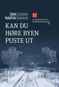 Don Martin, Zeshan Shakar: Kan du høre byen puste ut