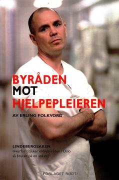 Erling Folkvord: Byråden mot hjelpepleieren