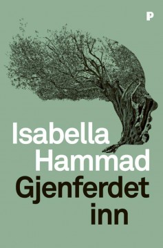 Isabella Hammad: Gjenferdet inn