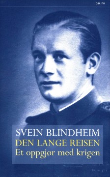 Svein Blindheim: Den lange reisen - Et oppgjør med krigen