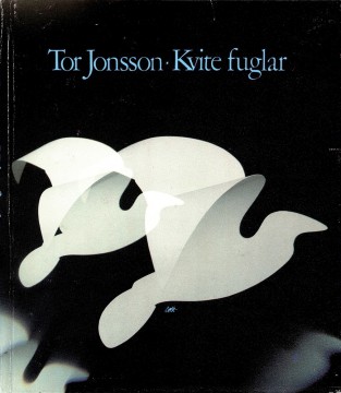 Tor Jonsson: Kvite fuglar