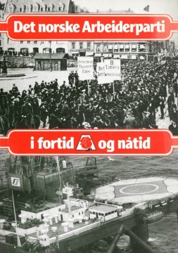 Per Wiedswang: Det Norske Arbeiderparti - I fortid og nåtid