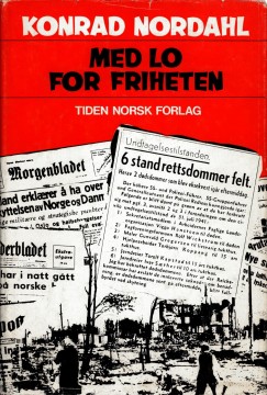 Konrad Nordahl: Med LO for friheten