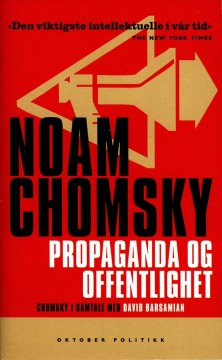 Noam Chomsky: Propaganda og offentlighet - Chomsky i samtale med David Barsamian