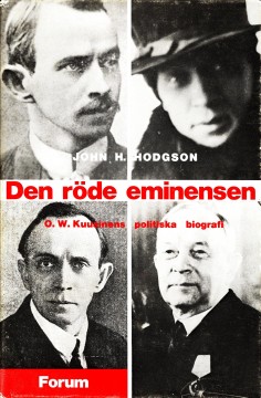 John H. Hodgson: Den röde eminensen - O. W. Kuusinens politiska biografi