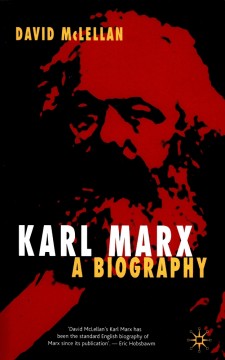 David McLellan: Karl Marx - A Biography