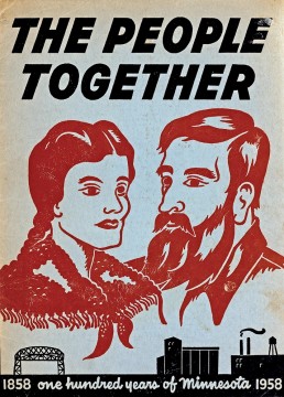 Meridel Le Sueur (red): The People Together: One Hundred Years of Minnesota, 1858–1958