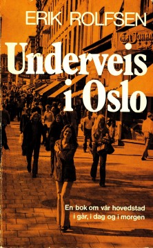 Erik Rolfsen: Underveis i Oslo