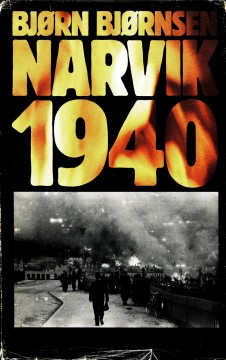 Bjørn Bjørnsen: Narvik 1940